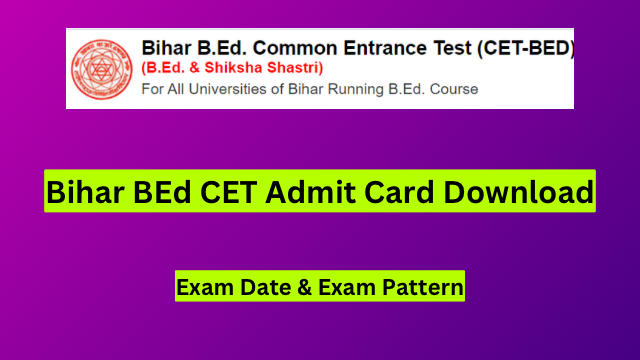 Bihar BEd CET Admit Card 2024